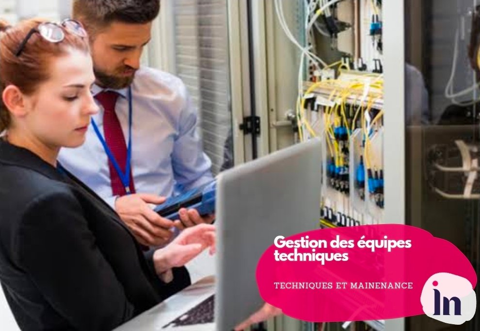 Gestion des équipes techniques